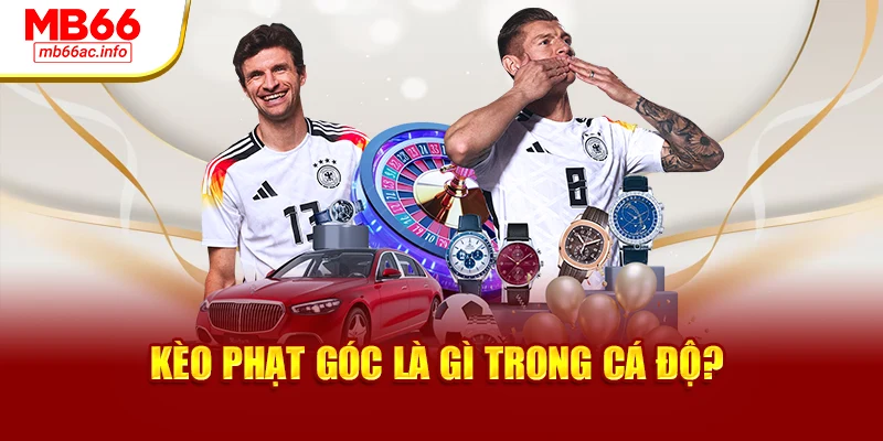 Kèo phạt góc là gì trong cá độ